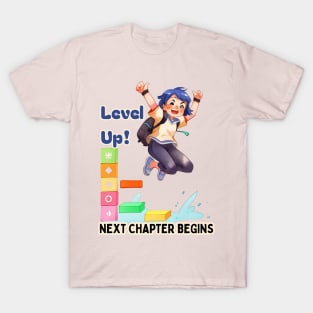 School's out, Level Up! Next Chapter Begins! Class of 2024, graduation gift, teacher gift, student gift. T-Shirt